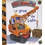 La grue de Lulu de Emilie Beaumont
