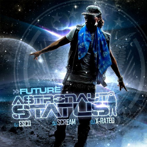 Future - Future - Astronaut Status - Zortam Music