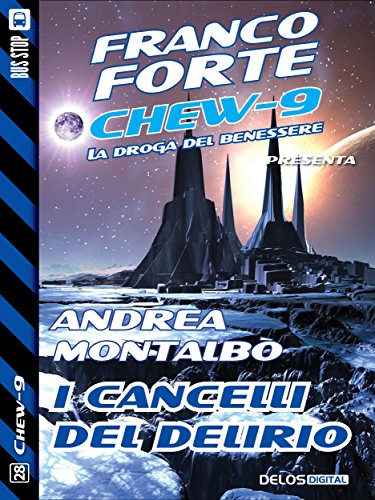 I cancelli del delirio (Chew-9) (Italian Edition)