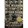 The Warmth of Other Suns: The Epic Story of America's Great Migration (Vintage)