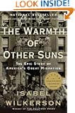 The Warmth of Other Suns: The Epic Story of America's Great Migration (Vintage)