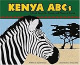 Kenya ABCs: A Book About the People and Places of Kenya (Country Abcs)