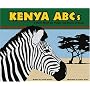 Kenya ABCs: A Book About the People and Places of Kenya (Country Abcs)