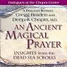An Ancient Magical Prayer: Insights from the Dead Sea Scrolls