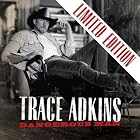 Dangerous Man by Trace Adkins