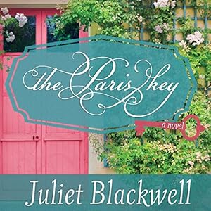 The Paris Key - Juliet Blackwell