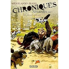 Chroniques absurdes, Tome 1 : Un monde d�lirant