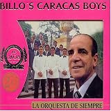Billo's Caracas Boys - La Orquesta de Siempre