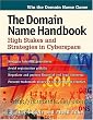 The Domain Name Handbook; High Stakes and Strategies in Cyberspace