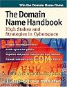The Domain Name Handbook; High Stakes and Strategies in Cyberspace
