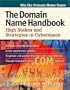 The Domain Name Handbook; High Stakes and Strategies in Cyberspace