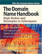 The Domain Name Handbook; High Stakes and Strategies in Cyberspace