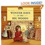 Winter Days in the Big Woods (My First Little House Books)