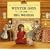 Winter Days in the Big Woods (My First Little House Books)