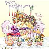 Fancy Nancy: Tea for Two