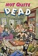 Not Quite Dead (No. 2)