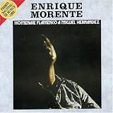 Homenaje a Miguel Hernandez - Enrique [Flamenco] Morente