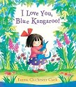 I Love You, Blue Kangaroo