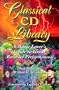 Classical Cd Library: A Music Lover's Guide to Great Recorded Performances