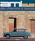 Ami 6 & 8 : Des chevrons à succès