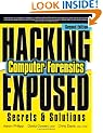 Hacking Exposed Computer Forensics, Second Edition: Computer Forensics Secrets & Solutions