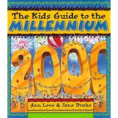 The Kids Guide to the Millennium