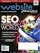 Website Magazine May 2010 SEO in a Social Media World, Top 50 Resources for Design Inspiration, Google Analytics & Editorial Impact, Managing Website Redesigns, E-Commerce Software in Action, 5 Outdated SEO Tactics, The Cost of Hosting