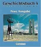 Produkt-Bild: Geschichtsbuch - Allgemeine Ausgabe: Geschichtsbuch, Die Menschen und ihre Geschichte in Darstellungen und Dokumenten, Bd.4, Von 1918 bis 1995: Die ... und Dokumenten. Von 1918 bis 1995