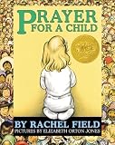Prayer for a Child: Lap Edition by Field, Rachel (January 15, 2013) Board book
