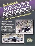 Standard Guide to Automotive Restoration: Matt Joseph on Restoration