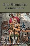 The stomach - a biography : four thousand years of stomach pains : literature, symptoms and epidemiology