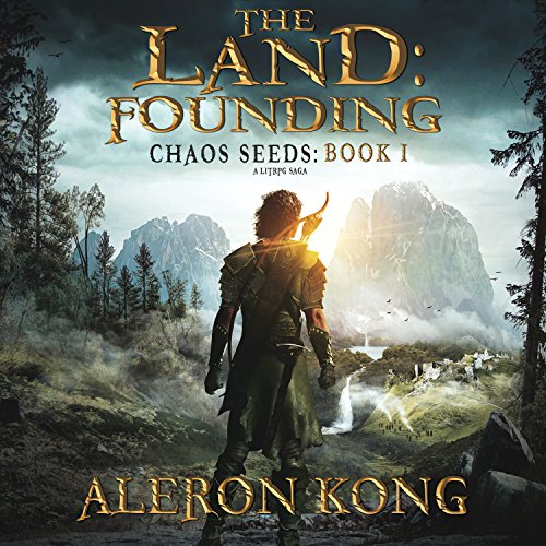 The Land: Founding: Chaos Seeds, Book 1