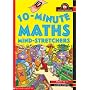 Ten-minute Maths Mind-stretchers Ages 7 to 11 (Scholastic Teacher Bookshop)