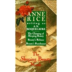 The Sleeping Beauty Novels: The Claiming of Sleeping Beauty, Beauty's Release, Beauty's Punishment (Boxed Set)