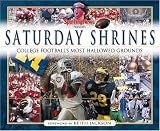Sporting News Presents Saturday Shrines: College Football`s Most Hallowed Grounds