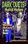 Dark Duets