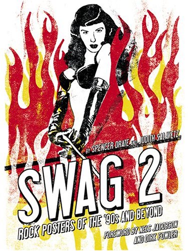 Swag 2: Rock Posters of the '90s and Beyond