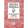 Gesammelte Werke. Band 1 bis 18 und Register: Gesell, Silvio, Bd.11 : Die Nat�rliche Wirtschaftsordnung durch Freiland und Freigeld 1920: Gesammelte Werke, Band 11