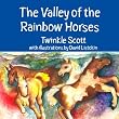 The Valley of the Rainbow Horses