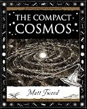Cover of The Compact Cosmos by Matt Tweed 1904263429