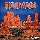 Images of the Southwest: Southern Utah & Southwest Colorado (Volume 1)