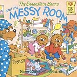 The Berenstain Bears and the Messy Room (First Time Books(R))