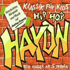 Klassik f�r Kids - Hip Hop Haydn