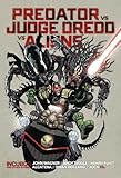 Predator vs Judge Dredd vs Aliens : Incubus and other stories