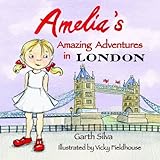 Amelia's amazing adventures in London