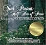 Your Present: A Half-Hour of Peace: A Guided Imagery Meditation for Physical & Spiritual Wellness