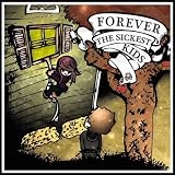 Forever The Sickest Kids Forever The Sickest Kids