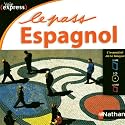 Le Pass espagnol - Voie express (1 cd audio + 1 livre + 1 livret)