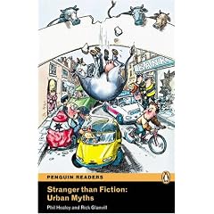 Stranger Than Fiction Urban Myths: Level 2 (Penguin Longman Penguin Readers)