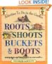 Roots, Shoots, Buckets & Boots: Gardening Together with Children